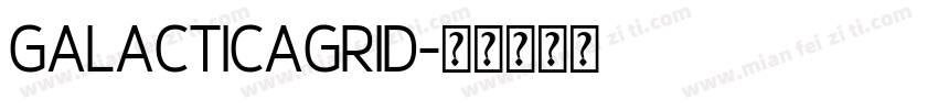 GalacticaGrid字体转换