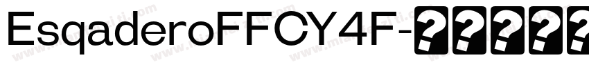 EsqaderoFFCY4F字体转换