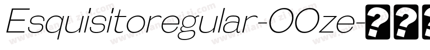 Esquisitoregular-OOze字体转换