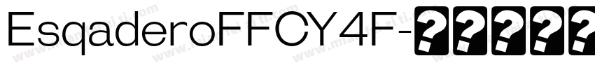 EsqaderoFFCY4F字体转换