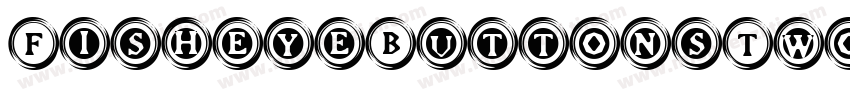 FisheyeButtonsTwo字体转换