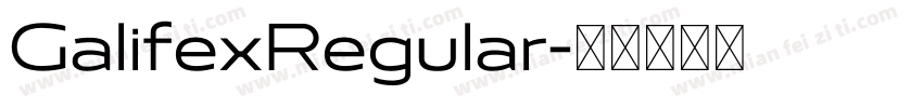 GalifexRegular字体转换