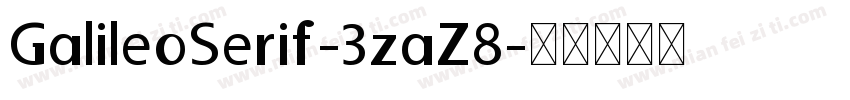 GalileoSerif-3zaZ8字体转换