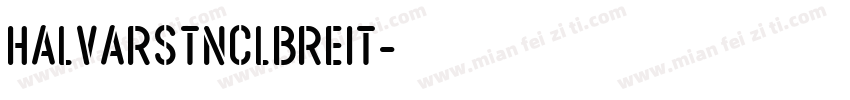 HalvarStnclBreit字体转换
