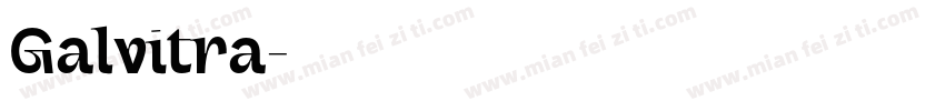 Galvitra字体转换
