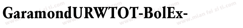 GaramondURWTOT-BolEx字体转换