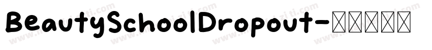 BeautySchoolDropout字体转换