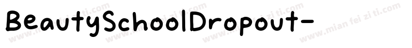 BeautySchoolDropout字体转换