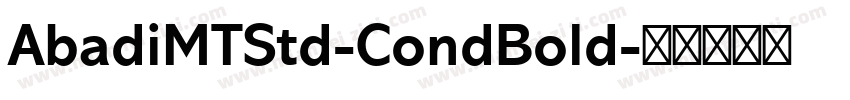 AbadiMTStd-CondBold字体转换