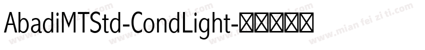 AbadiMTStd-CondLight字体转换