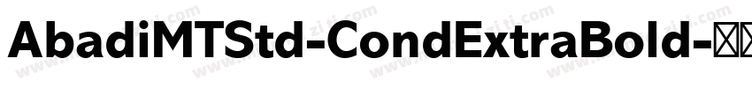 AbadiMTStd-CondExtraBold字体转换