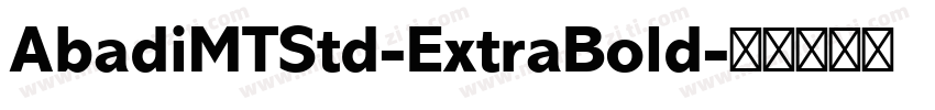 AbadiMTStd-ExtraBold字体转换