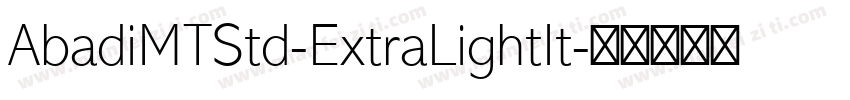 AbadiMTStd-ExtraLightIt字体转换