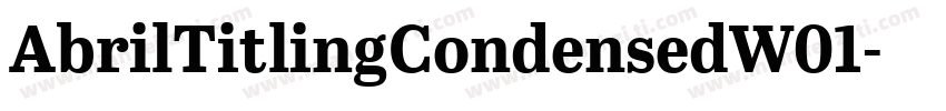 AbrilTitlingCondensedW01字体转换