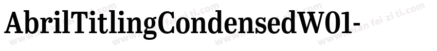 AbrilTitlingCondensedW01字体转换