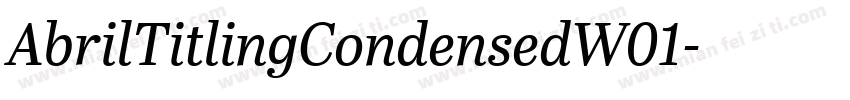 AbrilTitlingCondensedW01字体转换