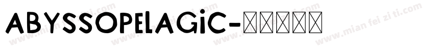 abyssopelagic字体转换