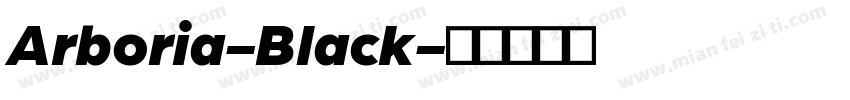 Arboria-Black字体转换