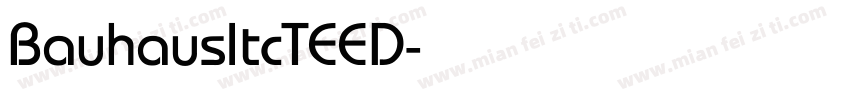 BauhausItcTEED字体转换