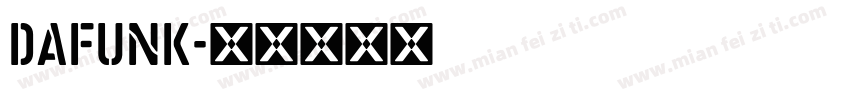 DAFUNK字体转换