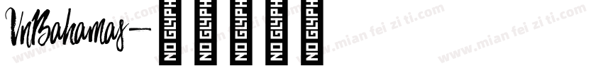 VnBahamas字体转换