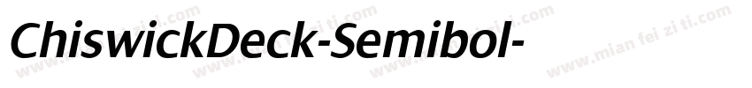 ChiswickDeck-Semibol字体转换