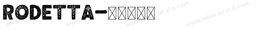 Rodetta字体转换