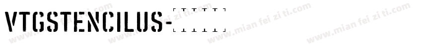 VtgStencilUS字体转换