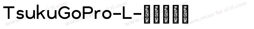 TsukuGoPro-L字体转换