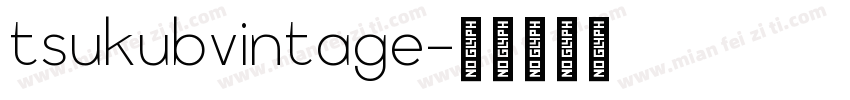 tsukubvintage字体转换
