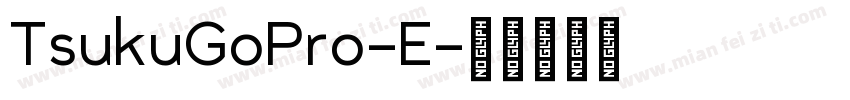 TsukuGoPro-E字体转换