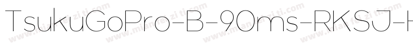 TsukuGoPro-B-90ms-RKSJ-H字体转换