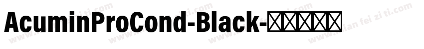 AcuminProCond-Black字体转换