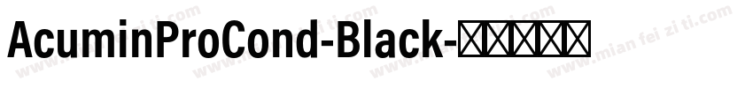 AcuminProCond-Black字体转换