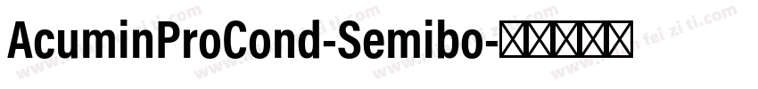 AcuminProCond-Semibo字体转换
