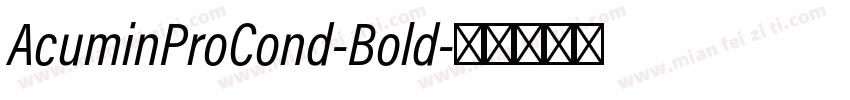 AcuminProCond-Bold字体转换