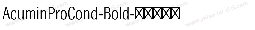 AcuminProCond-Bold字体转换