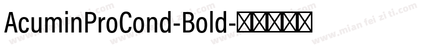 AcuminProCond-Bold字体转换