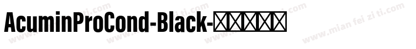 AcuminProCond-Black字体转换