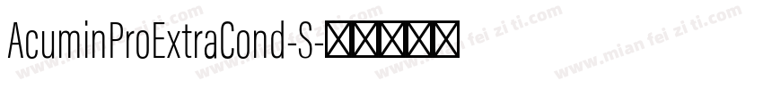 AcuminProExtraCond-S字体转换