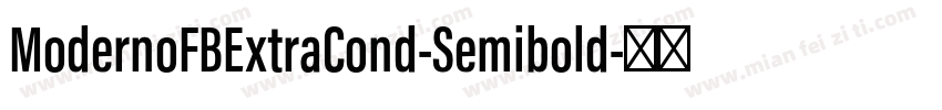 ModernoFBExtraCond-Semibold字体转换