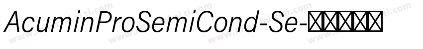AcuminProSemiCond-Se字体转换