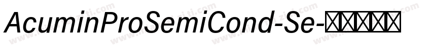 AcuminProSemiCond-Se字体转换