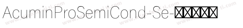 AcuminProSemiCond-Se字体转换