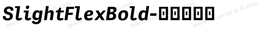 SlightFlexBold字体转换