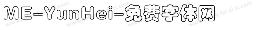 ME-YunHei字体转换