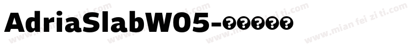AdriaSlabW05字体转换