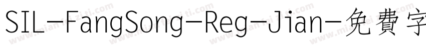 SIL-FangSong-Reg-Jian字体转换
