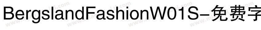 BergslandFashionW01S字体转换
