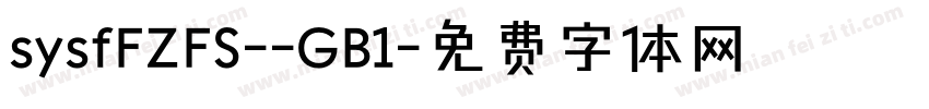 sysfFZFS--GB1字体转换